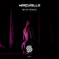 Marchello - Be My Friend (Extended Mix)