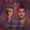 illusionize & Kyle Watson - Be Positive (Original Mix)