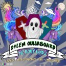 S4LEM - Ouija Board (Lowkey Remix)