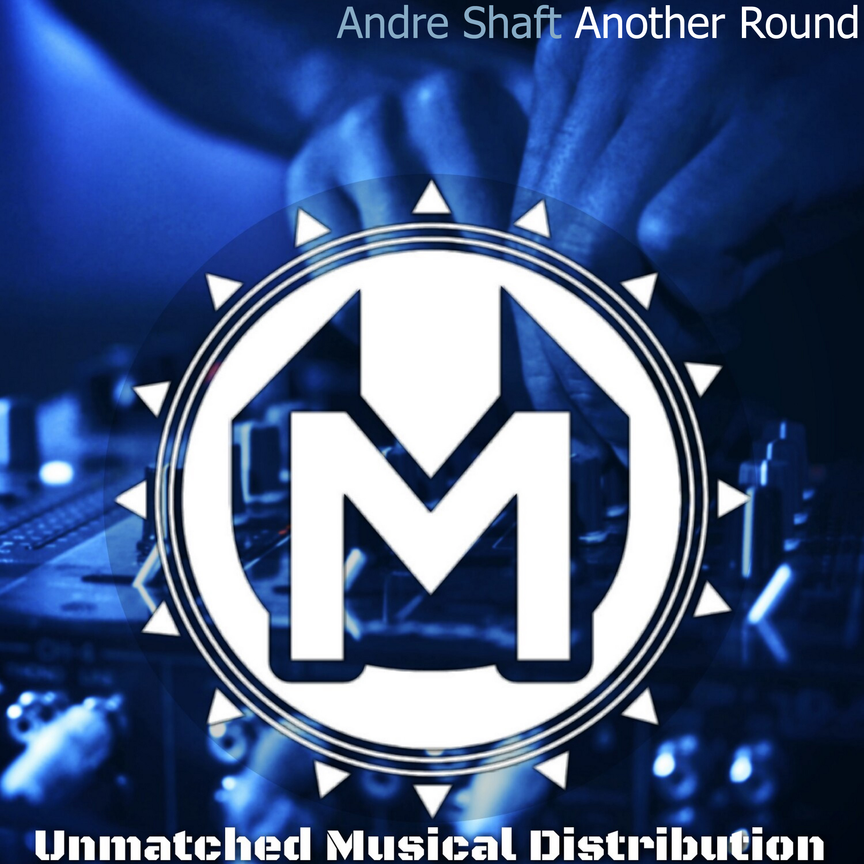 Andre Shaft - Another Round (Extended Mix)