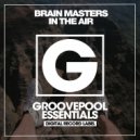 Brain Masters - In The Air (VIP Mix)