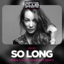 Malfa - So Long (Denis First & Reznikov Remix)