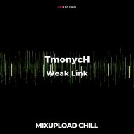 TmonycH - Weak Link (Original Mix)