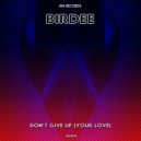Birdee - Do Your Thing (Original Mix)