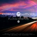 Cosmic Waves - Flying Dreams - 016 (07.04.2018)