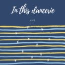 AYL3 - In this dancerie (original mix)