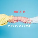 THISISLINE - Me & U (Cassie acapella)