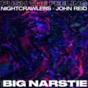 Nightcrawlers x John Reid Ft. Big Narstie - Push The Feeling (Blonde Vocal Club Mix)