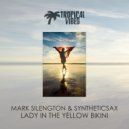 Mark Silengton & Syntheticsax - Sunny Day (Original Mix)