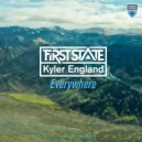 First State & Kyler England - Everywhere (Extended Mix)
