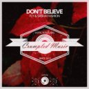 Fly & Sasha Fashion - Don\'t Believe (Original Mix)