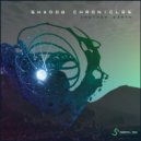 Shadow Chronicles - Another Earth (Original Mix)