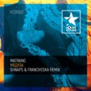 Matrang - Медуза (Shnaps & Francheska Remix)