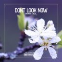 Dont Look Now - Drink Talk (Instrumental)