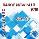A-SancheZ - Dance NowMiX 2018 vol 20 ()