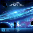 Rameses B feat. Danyka Nadeau - Something Real (Original Mix)