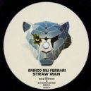Enrico BSJ Ferrari - Straw Man (Original Mix)