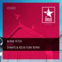 Burak Yeter - Echo (Shnaps & Kolya Funk Remix)