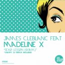 James C.Leblanc & Madeline X - Sexø Lessøn (@3AM) (feat. Madeline X) (JCL main mix)
