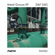 DAF (UK) - Metal Groove (Original Mix)