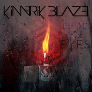 Kimerik Blaze - Behind Those Eyes (Original Mix)