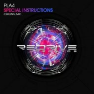 PLA4 - Special Instructions (Original Mix)
