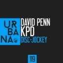 David Penn, KPD - Disc-Jockey (Original Mix) ()