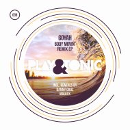 Goyah - Body Movin\' (Danny Cruz Remix)