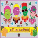 FaxadaMob - GolDin (Original Mix)