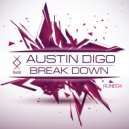 Austin Digo - Break Down (Original Mix)