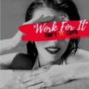 Blaime Cappo & Pimp V - Work For It (CLEAN) (Original Mix)
