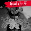 Blaime Cappo & Pimp V - Work For It (Original Mix)