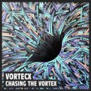 Vortecx - Chasing The Vortex (Original Mix)
