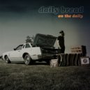 Daily Bread - Walking In The Georgia Rain (Original Mix)