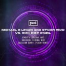 Michael & Levan and Stiven Rivic vs.Rick Pier O\'Neil - Obsession (Darin Epsilon Remix) ()