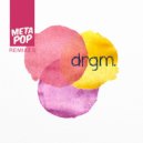 DRGM - Cherryade: MetaPop Remixes (Spirit Level Remix)