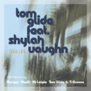 Shylah Vaughn - Soul Life (feat. Shylah Vaughn) (Tom Glide Smooth Winter Slow Jam Version)