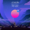 Spook - Night Skies City Lights (Day Vibe)