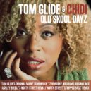 Chidi & Tom Glide - Old Skool Dayz (Ashley Beedle\'s North Street Remix)