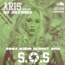 Aaris Feat. Dj Antonio - S.O.S (Roma Mario Reboot 2018)