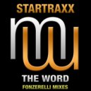 Startraxx - The Word (Fonzerelli Hi Energy Mix)