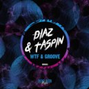 Diaz (RU) & Taspin - WTF (Original Mix)