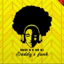 Mose N & MD Dj - Daddy\'s funk (Extended)