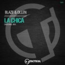 Blaze (ITA) & Ollen - La Chica (Original Mix)