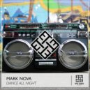 Mark Nova - Dance All Night (Original Mix)
