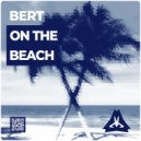Bert - On The Beach (Original mix)