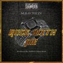 MBB Teezy - Rocc with Me (Original Mix)