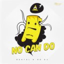 Mentol & MD Dj - No Can Do (Original Mix)