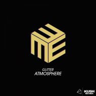 Glitter - Atmosphere (Original Mix)