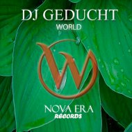 Dj Geducht - World (Original Mix)